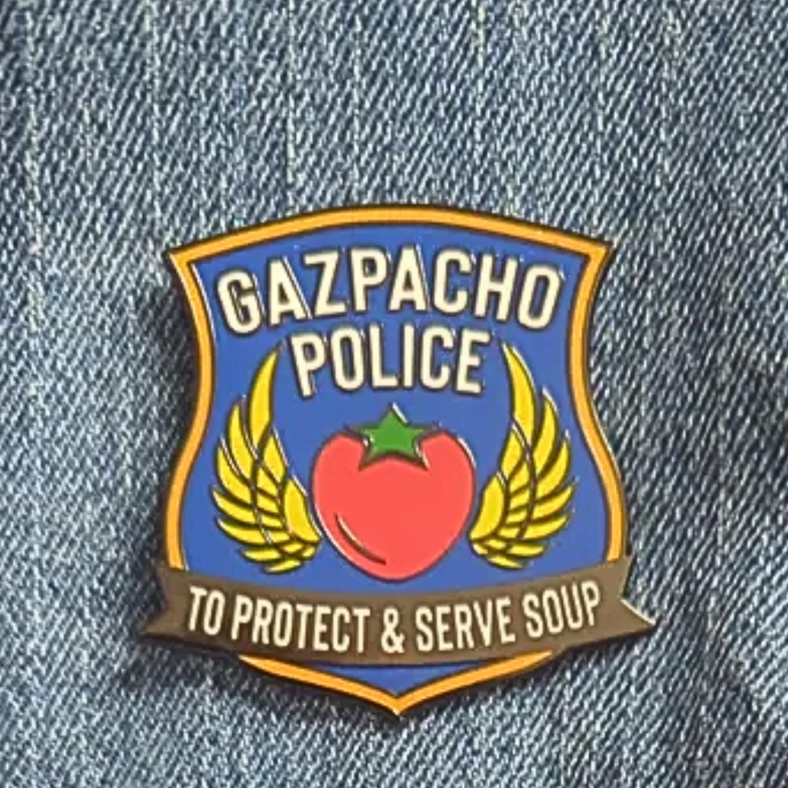 Amazon.com: Gazpacho Police (to Protect & Serve Soup) - Enamel Pin